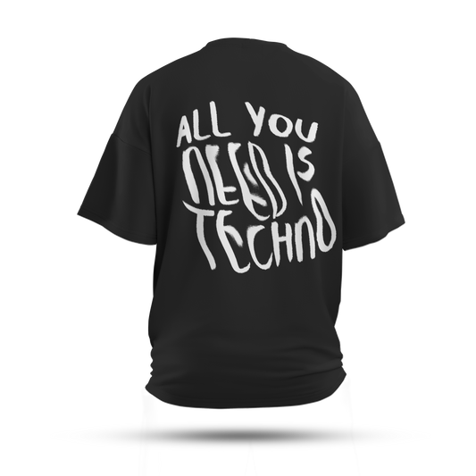 All You Need is Techno Oversized T-Shirt (Dark)